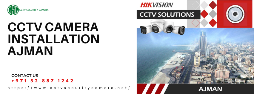 CCTV Camera installation in Ajman