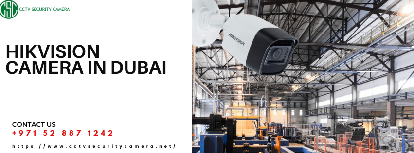 Hikvision Camera in Dubai