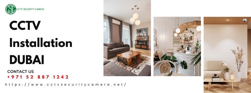 CCTV Installation Dubai UAE